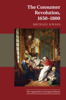 Consumer Revolution, 1650-1800