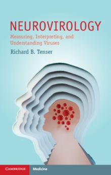 Neurovirology : Measuring, Interpreting, and Understanding Viruses