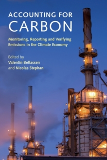 Accounting for Carbon : Monitoring, Reporting and Verifying Emissions in the Climate Economy