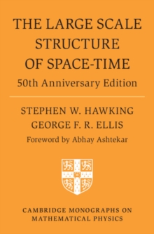 The Large Scale Structure of Space-Time : 50th Anniversary Edition