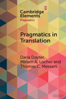 Pragmatics in Translation : Mediality, Participation and Relational Work