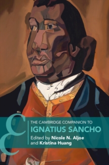 The Cambridge Companion to Ignatius Sancho