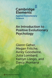 Introduction to Positive Evolutionary Psychology