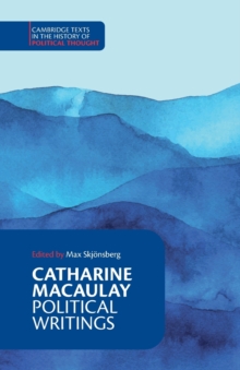 Catharine Macaulay: Political Writings