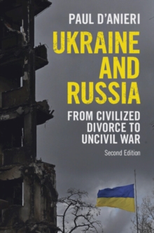 Ukraine and Russia : From Civilized Divorce to Uncivil War