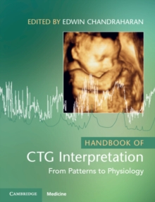 Handbook of CTG Interpretation : From Patterns to Physiology