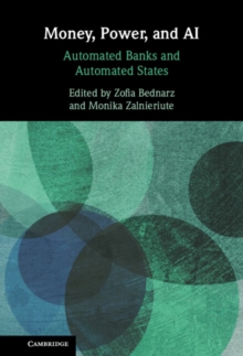 Money, Power, and AI : Automated Banks and Automated States