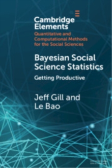 Bayesian Social Science Statistics: Volume 2 : Getting Productive