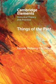 Things of the Past : A Modern Yearning