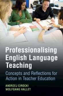 Professionalising English Language Teaching : Concepts and Reflections for Action in Teacher Education