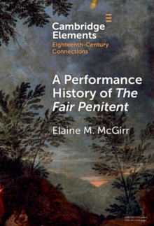 A Performance History of The Fair Penitent