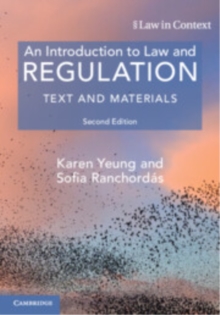 An Introduction to Law and Regulation : Text and Materials