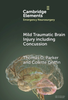 Mild Traumatic Brain Injury Including Concussion