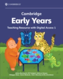 Cambridge Early Years Teaching Resource with Digital Access 1 : Early Years International