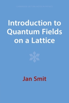 Introduction to Quantum Fields on a Lattice