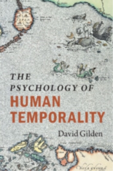 The Psychology of Human Temporality