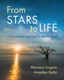 From Stars to Life : A Quantitative Approach to Astrobiology