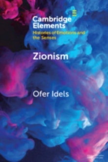 Zionism : Emotions, Language and Experience