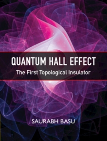 Quantum Hall Effect : The First Topological Insulator