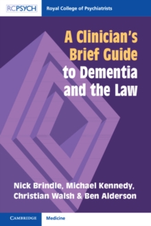 Clinician's Brief Guide to Dementia and the Law