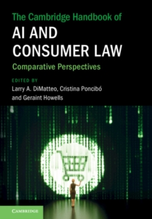 Cambridge Handbook of AI and Consumer Law : Comparative Perspectives