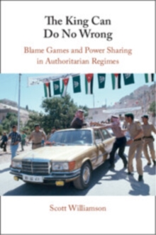 The King Can Do No Wrong : Blame Games and Power Sharing in Authoritarian Regimes