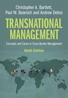 Transnational Management : Concepts and Cases in Cross-Border Management