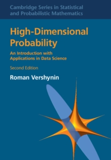 High-Dimensional Probability : An Introduction with Applications in Data Science