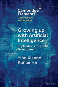 Growing up with Artificial Intelligence : Implications for Child Development