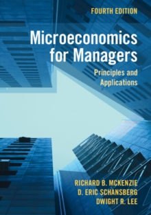 Microeconomics for Managers : Principles and Applications