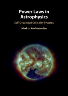 Power Laws in Astrophysics : Self-Organized Criticality Systems