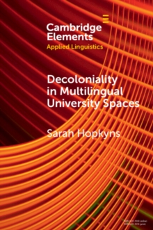 Decoloniality in Multilingual University Spaces