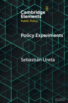 Policy Experiments : A View From Elsewhere