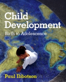 Child Development : Birth to Adolescence