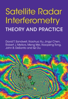 Satellite Radar Interferometry : Theory and Practice