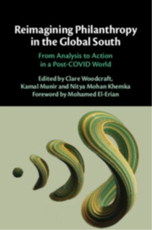 Reimagining Philanthropy in the Global South : From Analysis to Action in a Post-COVID World