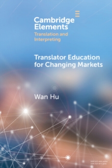 Translator Education for Changing Markets
