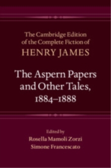 The Aspern Papers and Other Tales, 18841888