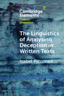The Linguistics of Analysing Deception in Written Texts