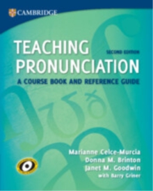 Teaching Pronunciation : A Course Book and Reference Guide