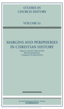 Margins and Peripheries in Christian History: Volume 61