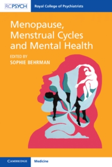 Menopause, Menstrual Cycles and Mental Health