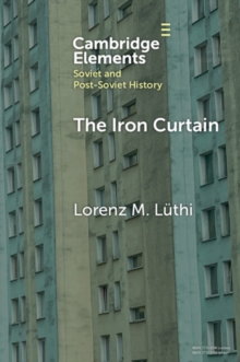 The Iron Curtain : A Short History of Socialist Borders