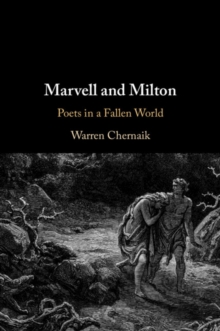Marvell and Milton : Poets in a Fallen World