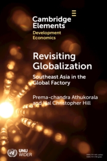 Revisiting Globalization : Southeast Asia in the Global Factory
