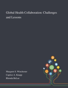 Global Health Collaboration : Challenges and Lessons