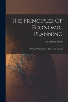 The Principles Of Economic Planning