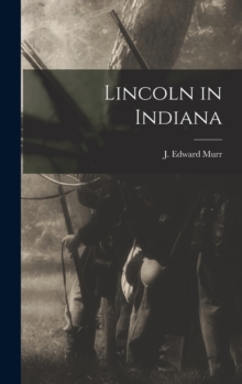 Lincoln in Indiana