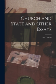 Church and State and Other Essays