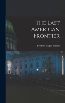 The Last American Frontier